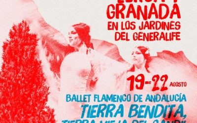 LORCA Y GRANADA EN LOS JARDINES DEL GENERALIFE:  TIERRA BENDITA.     TIERRA VIEJA DE CANDIL”